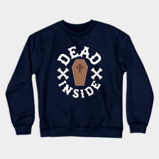 Dead Inside Funny Crewneck Sweatshirt